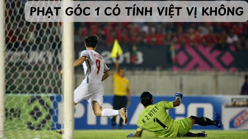 Phạt Góc Có Tính Việt Vị Không? Sự Thật Đáng Ngạc Nhiên 1 Phạt góc và luật việt vị: Những điều bạn cần biết